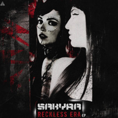 Sakyra - Reckless Era (Radio Edit)