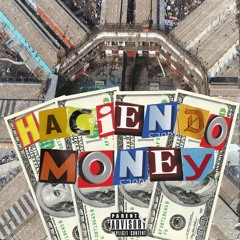 Haciendo Money$ - Darko - Hey B.C
