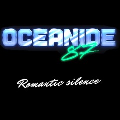 Oceanide - Romantic Silence