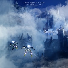 Adam Pearce & Daye - Together Alone