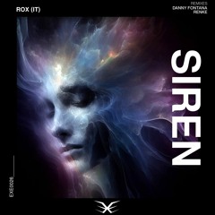Rox (IT) - Siren (Renke Remix)