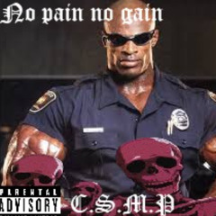 No Pain No Gain (YEAH BUDDY) - CSMP X Ronnie Coleman