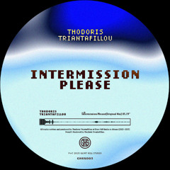 Thodoris Triantafillou - Intermission Please (Original Mix) [GHSX003]