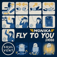 Monika - Fly To You [Premiere]