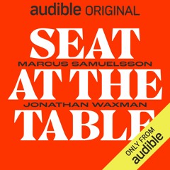 Seat At The Table by Marcus Samuelsson, Narrated by Marcus Samuelsson (Trailer)