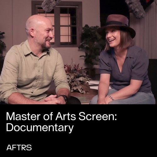 Master of Arts Screen: Documentary – Deep Dive Discussion