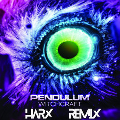 Witchcraft (HARX REMIX)