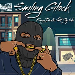 EasyDealler - Smiling Glock (feat. Og Vida)