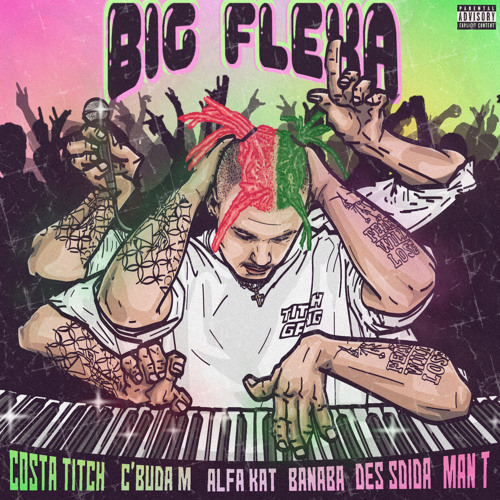 Big Flexa (feat. Alfa Kat, Banaba Des, C’Buda M, Man T & Sdida)