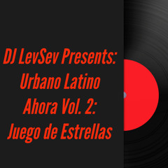 Urbano Latino Ahora Vol. 2: Juego De Estrellas