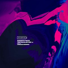 [SUARA450] Augusto Taito - Tentacolurting (Latex Repaint) (Original Mix)