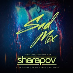 Sharapov - Sad Mix