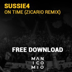 Sussie4 - On Time (Zicario Remix)