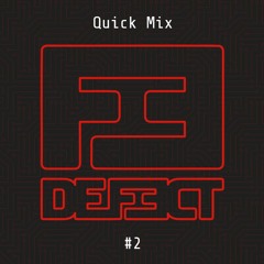 ---- Quick Mix #2 ----