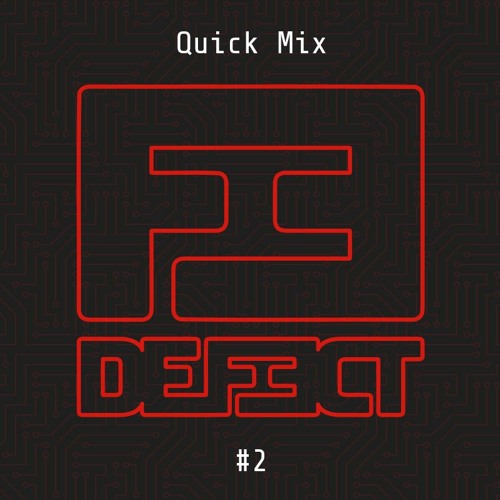 ---- Quick Mix #2 ----