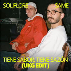 Soliflore, Same - Tiene Sabor, Tiene Sazón (Ondatrópica edit)