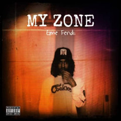 Gme Fendii - My Zone