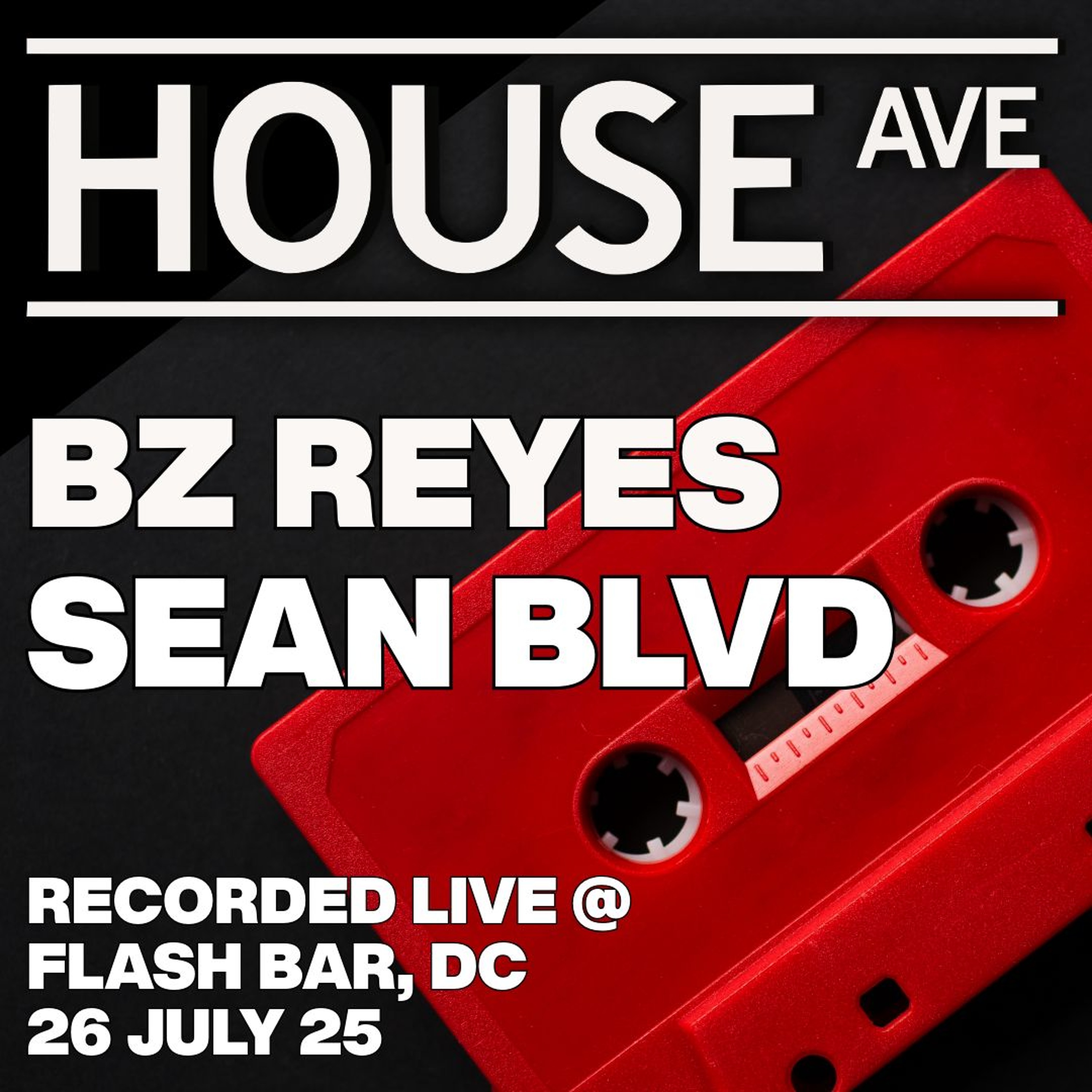 House Avenue 2.4 - Live at Flash Bar DC, 26 Jul 25 episode artwork