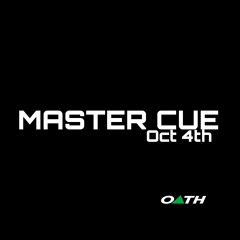 MASTER CUE (Oct. 4th)