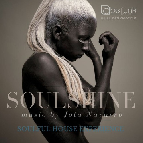 SOULSHINE 2021 PODCAST #013 FOR BE FUNK RADIO