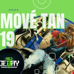 Mové Tan 19 - Mix Trap - Mix Drill - by Dj Jeday - 971 - 972 - 973