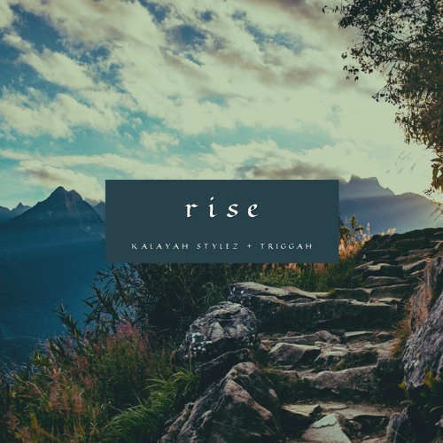 Rise feat. Triggah