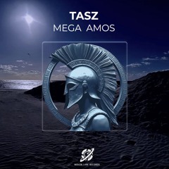 Preview Cut - TasZ - Mega Amos (Original Mix) RD 06.03.2026 Molon Labe Records