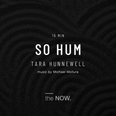 SO HUM with Tara