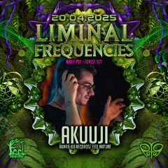 Liminal Frequencies 4/20/25 [~151BPM]