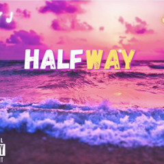 Halfway ft. Jefe (prod. by Shmartin Beatz)