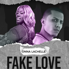 Fake Love ft GT Garza