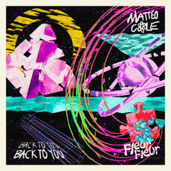 Matteo Cole - Back To You [FREE DL]