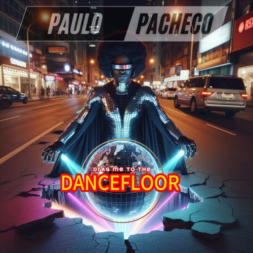 DRAG ME TO THE DANCEFLOOR (PACHECO DJ MIX)