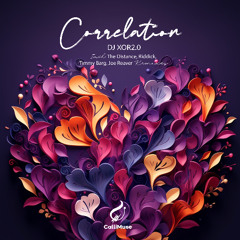 DJ XOR2.0 - Correlation (The Distance & Riddick Remix)