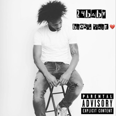 24BABY - BROKEN HEART (Prod. by Kosfinger Beats)