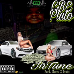 CBE PLUTO - inTUNE prod by. Mason x Beats