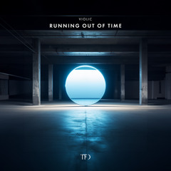 Running out Of Time
