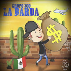 Grupo 360 - La Barda