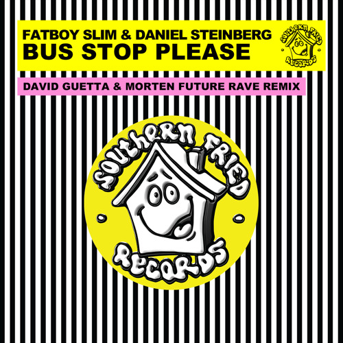 Bus Stop Please (David Guetta & Morten Future Rave Remix) (Extended)