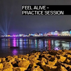 FEEL ALIVE - extended jam, practice, additional guitar