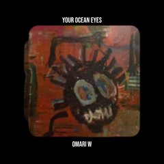 Your Ocean Eyes