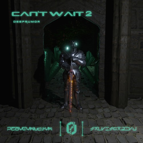 DeepRumor - Cant Wait 2 (New Founders Exclusive)