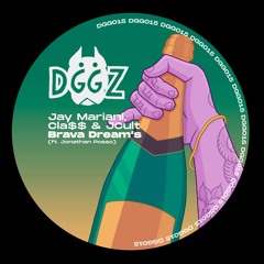 DGG015 Jay Mariani, Cla$$ & JCult - Brava Dream's (ft. Jonathan Posso)