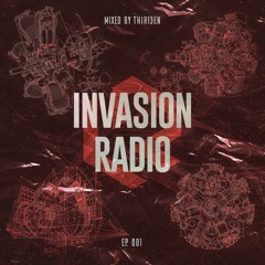 INVASION RADIO - EP. 001