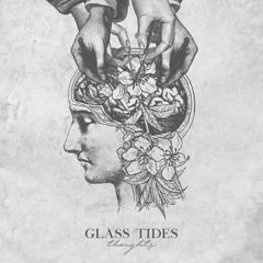 Glass tides - Alone