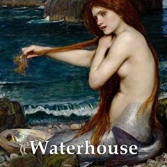 [Read] EPUB KINDLE PDF EBOOK Delphi Complete Paintings of John William Waterhouse (Illustrated) (Del