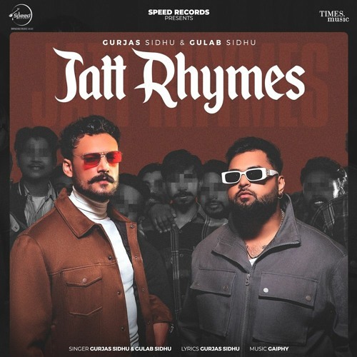 Jatt Rhymes Gulab Sidhu X Gurjas Sidhu