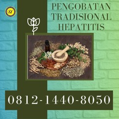 (WA) 0812 - 1440 - 8050 Terapi Untuk Hepatitis B Ny. Djamilah Najmuddin Di Wates Bandung