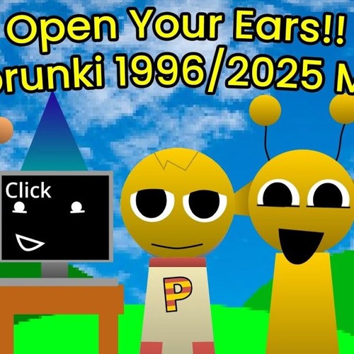 Open Your Ears!! - Sprunki 1996/2025 (PghLFilms Mix)