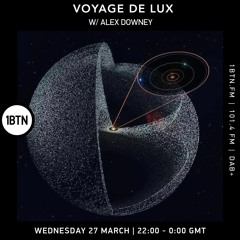 Voyage De Lux w/ Alex Downey - 27.03.24